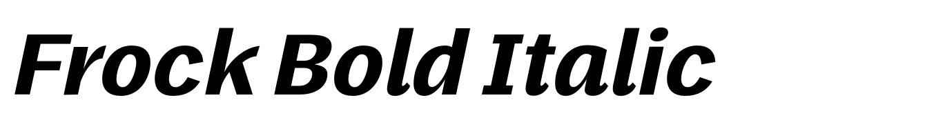 Frock Bold Italic